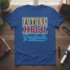 Future HBCU Graduate t-shirt with gold and blue glitter text on a royal blue shirt
