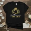 Future Mrs. Smith bridal t-shirt with diamond ring graphic and elegant gold lettering