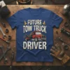 Future Tow Truck Driver t-shirt design with vintage distressed typography and a red tow truck graphic