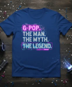 G-POP. THE MAN. THE MYTH. THE LEGEND. text design on a blue t-shirt, featuring retro neon and glitch graphics