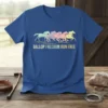 Gallop Freedom Run Free text with colorful galloping horses graphic on a blue t-shirt