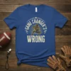 Football player in a crouched stance with "Game Changer's Wrong" text in vintage style typography, on a royal blue t-shirt
