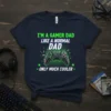 I'm a Gamer Dad Like a Normal Dad Only Much Cooler t-shirt with a video game controller graphic