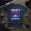 Gamers Don't Die They Respawn quote with retro neon controller graphic on navy t-shirt