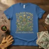 Gardening Because Murder Is Wrong quote with ornate floral and ladybug graphic on a blue t-shirt