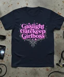 Gaslight Gatekeep Girlboss text in pink neon font with circuit board graphics on a navy t-shirt