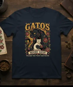 T-shirt featuring the Spanish phrase "Gatos Before Vatos Unless the Vato Has Gatos" with a black panther and a white