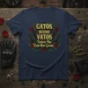 GATOS BEFORE VATOS UNLESS THE Vato Has Gatos quote t-shirt with black panthers and red roses design