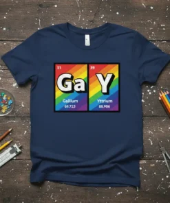 Gay Periodic Table science pride t-shirt design with "Ga" and "Y" elements on a rainbow background