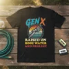 Gen X Raised On Hose Water And Neglect t-shirt with vintage retro design featuring a hose nozzle and sunset graphic