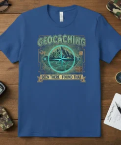 Geocaching Been There Found That text with compass and mountain graphic on a blue t-shirt