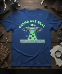 Germs Are Real So Are UFOs t-shirt design with a flying saucer abducting germs and aliens, bright neon green text