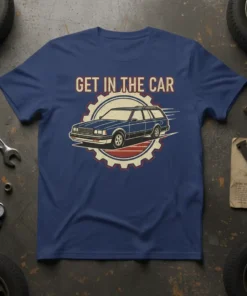 Blue t-shirt with "GET IN THE CAR" text above a vintage blue station wagon inside a gear graphic