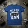 Get In The Van retro campervan graphic t-shirt with distressed white typography and vintage van illustration