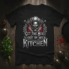 Get The Hell Out Of My Kitchen quote t-shirt with a skull wearing a chef hat, crossed knives, and fiery