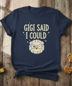 Gigi Said I Could T-Shirt with a cute winking lion wearing glasses and stars