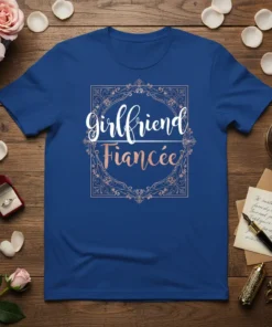 Girlfriend Fiancée t-shirt design with elegant white and rose gold lettering inside a decorative frame