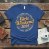 Girls Weekend 2025 t-shirt design with "Great Friends, Great Times, Great Laughs, Great Memories" text in a circular graphic