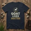 Navy blue t-shirt featuring the phrase "GOAT LIVES MATTER" with a graphic of a goat on a mountain under a