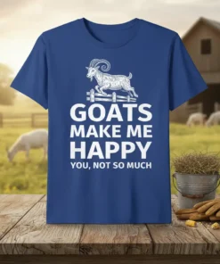 Goats Make Me Happy You, Not So Much quote with a jumping goat graphic on a blue t-shirt