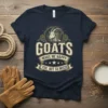 Goats Make Me Happy You, Not So Much funny quote t-shirt with goat illustration