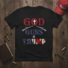 God Guns & Trump text design with a cross, two rifles, and American flag pattern on Trump text, black t-shirt