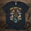 Black t-shirt with "God Says I Am" text above colorful roller skates, each representing a scripture like Amazing, Worthy, Unique