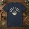Navy t-shirt with "GOOD SOUP" text above a steaming bowl of soup with a spoon