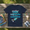 Goodbye Summer On My Way To Class Of 2034 But First Kindergarten t-shirt with rocket graphic and blue lettering