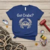 Got Crabs? t-shirt design featuring a cartoon crab illustration and distressed text, perfect for seafood lovers