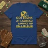 Green Bay Packers fan t-shirt with 'Got Drunk at Lambeau &Woke Up On-Lafleur' text and football helmet graphic