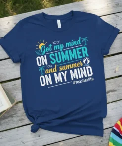 Navy t-shirt with "Got my mind ON SUMMER and summer ON MY MIND #teacherlife" text, sun, waves, palm trees, and