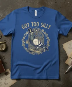 Got Too Silly pigeon t-shirt design with a pigeon in a top hat inside a cage surrounded by a wreath
