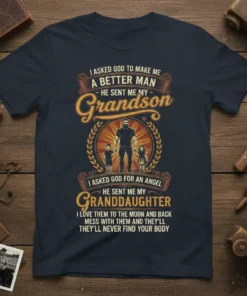 Grandfather t-shirt design with text "I Asked God To Make Me A Better Man He Sent Me My Grandson I