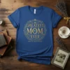 Greatest Mom Ever End Of Discussion quote on a blue t-shirt with gold distressed lettering and ornate circular design