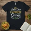 Green Bean Casserole Queen text with crown graphic on a black t-shirt, perfect for holiday cooking enthusiasts