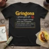 Gringona Like a regular text design featuring unique typography on quality t-shirt
