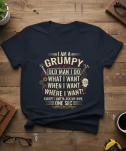 Grumpy Old Man quote t-shirt design featuring tools and a man with a mustache. "I Am A Grumpy Old Man