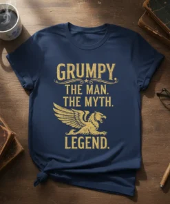 GRUMPY. THE MAN. THE MYTH. LEGEND. stylish graphic design printed on comfortable cotton t-shirt