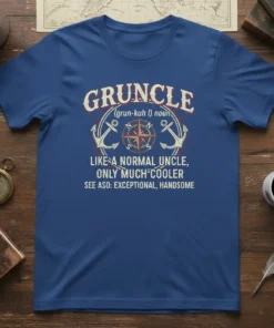 GRUNCLE (grun-kuh l) noun text design featuring bold typography on quality t-shirt