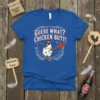 Guess What? Chicken Butt! funny chicken t-shirt with a cool chicken wearing sunglasses and a red arrow
