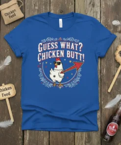 Guess What? Chicken Butt! funny chicken t-shirt with a cool chicken wearing sunglasses and a red arrow