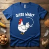 Guess What Chicken Butt funny t-shirt design with a cartoon chicken and playful text
