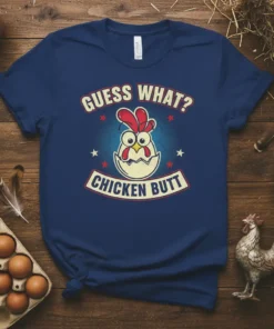 Guess What? Chicken Butt funny chicken quote t-shirt design with cartoon chicken hatching from an egg