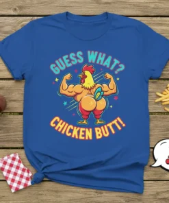 Guess What? Chicken Butt! funny chicken t-shirt with muscular rooster graphic