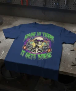 Hang In There It Gets Worse skeleton graphic with thumbs up and retro neon circles