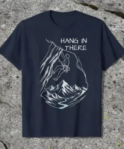 Hang In There text above a line drawing of a rock climber scaling a steep mountain face with snowy peaks