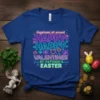 T-shirt with "happiness all around HAPPY HAPPY VALENTINES ST. PATRICK'S EASTER" in neon-like text and festive graphics