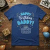 Happy Birthday DADDY! text with a birthday cake graphic on a blue t-shirt