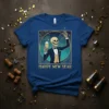 Happy New Year text on a blue t-shirt with a skeleton wearing a tuxedo holding champagne